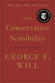 Download books as pdf files The Conservative Sensibility 9780316480949 English version by George F. Will