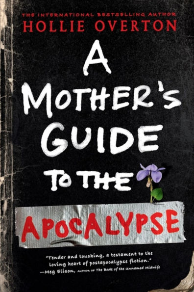 A Mother's Guide to the Apocalypse
