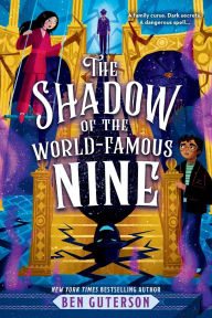 Title: The Shadow of the World-Famous Nine, Author: Ben Guterson