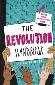 Title: The Revolution Handbook, Author: Alice Skinner