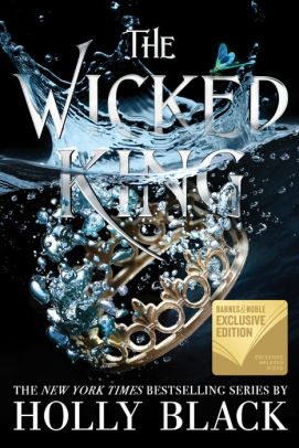 The Wicked King (B&N Exclusive) (Folk of the Air Series #2)