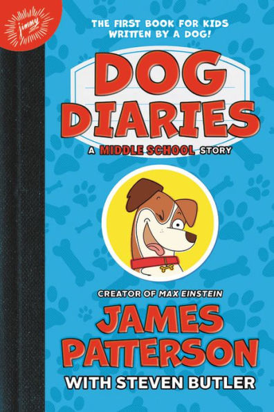 Dog Diaries: A Middle School Story (Dog Diaries Series #1)