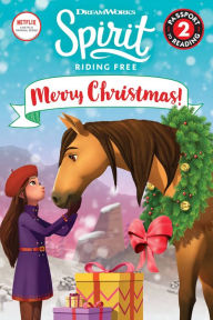Title: Spirit Riding Free: Merry Christmas!, Author: Jennifer Fox