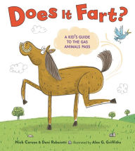 Title: Does It Fart?: A Kid's Guide to the Gas Animals Pass, Author: Nick Caruso