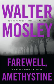 Free audiobook downloads for pc Farewell, Amethystine by Walter Mosley 9780316491112 