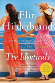 Title: The Identicals, Author: Elin Hilderbrand