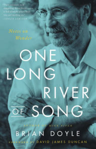 Free ebook downloads for kobo vox One Long River of Song: Notes on Wonder