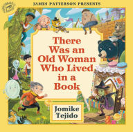 Title: There Was an Old Woman Who Lived in a Book, Author: Jomike Tejido