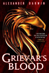 Title: Grievar's Blood, Author: Alexander Darwin