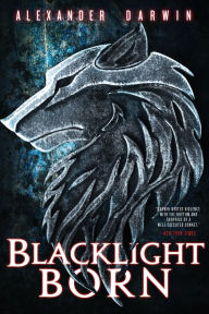 Free online books to read now without downloading Blacklight Born by Alexander Darwin