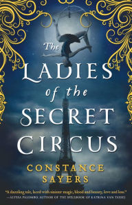 Downloads free books google books The Ladies of the Secret Circus