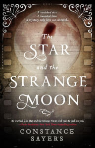 Books online for free download The Star and the Strange Moon English version by Constance Sayers RTF FB2 ePub