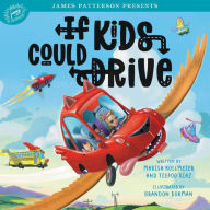 Title: If Kids Could Drive, Author: Marisa Kollmeier