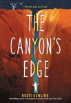 Alternative view 1 of The Canyon's Edge