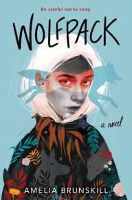 Title: Wolfpack, Author: Amelia Brunskill