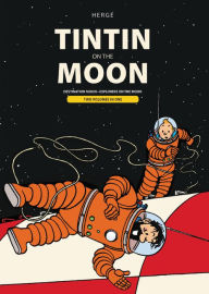 Title: Tintin on the Moon: Destination Moon & Explorers on the Moon, Author: Hergé