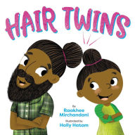 Title: Hair Twins, Author: Raakhee Mirchandani
