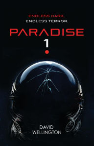 Title: Paradise-1, Author: David Wellington