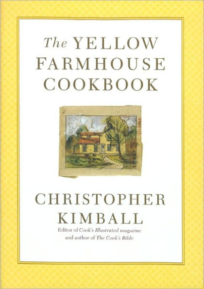 The Yellow Farmhouse Cookbook