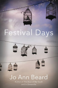 Title: Festival Days, Author: Jo Ann Beard