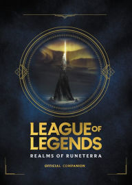 Free download of text books League of Legends: Realms of Runeterra by Riot Games 9780316497329