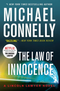 Title: The Law of Innocence (Mickey Haller Series #6), Author: Michael Connelly