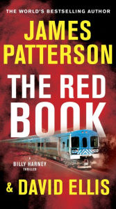 Download best books free The Red Book (Billy Harney Thriller #2) in English 9781538752814  by James Patterson, David Ellis