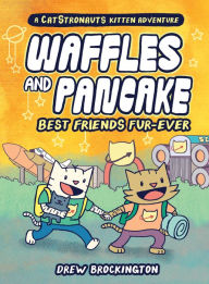 Kindle books direct download Waffles and Pancake: Best Friends Fur-Ever (A Graphic Novel) PDB MOBI (English Edition) by Drew Brockington
