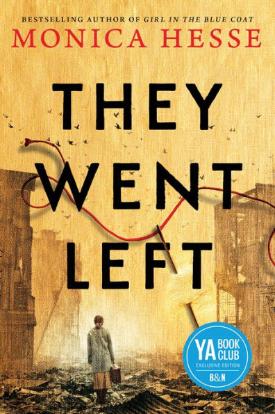 They Went Left (Barnes & Noble YA Book Club Edition)