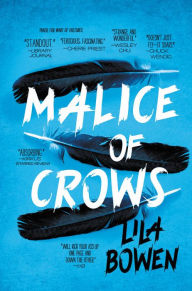 Title: Malice of Crows, Author: Lila Bowen