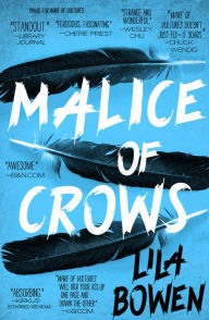 Title: Malice of Crows, Author: Lila Bowen