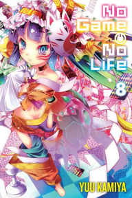 Title: No Game No Life, Vol. 8 (light novel), Author: Yuu Kamiya