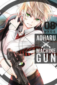 Title: Aoharu X Machinegun, Vol. 8, Author: Naoe