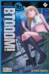 Title: BTOOOM!, Vol. 16, Author: Junya Inoue