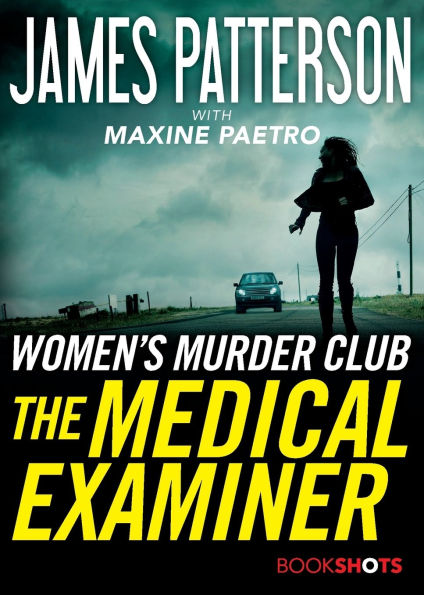The Medical Examiner: A Women's Murder Club Story