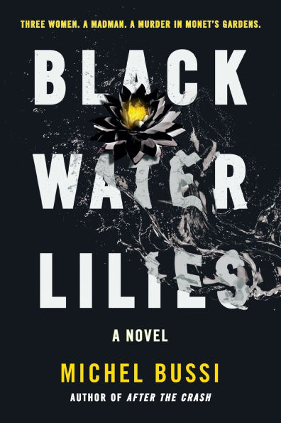Black Water Lilies: A Novel
