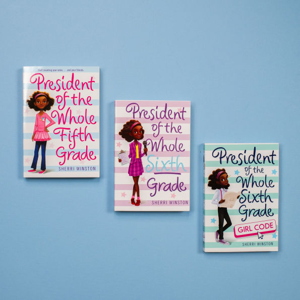 President of the Whole Sixth Grade: Girl Code