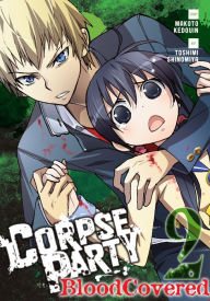 Title: Corpse Party: Blood Covered, Vol. 2, Author: Makoto Kedouin
