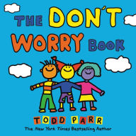 Title: The Don't Worry Book, Author: Todd Parr