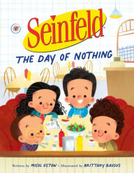 Title: Seinfeld: The Day of Nothing, Author: Micol Ostow