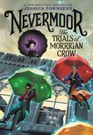 Free downloading books from google books Nevermoor: The Trials of Morrigan Crow 9780316508896 (English literature) by Jessica Townsend 