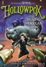 Hollowpox: The Hunt for Morrigan Crow (Nevermoor Series #3)