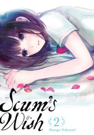 Title: Scum's Wish, Vol. 2, Author: Mengo Yokoyari