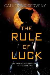 Title: The Rule of Luck, Author: Catherine Cerveny