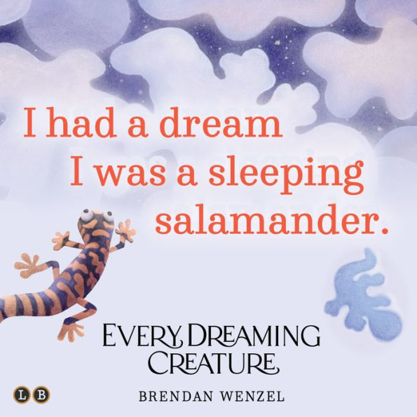 Every Dreaming Creature