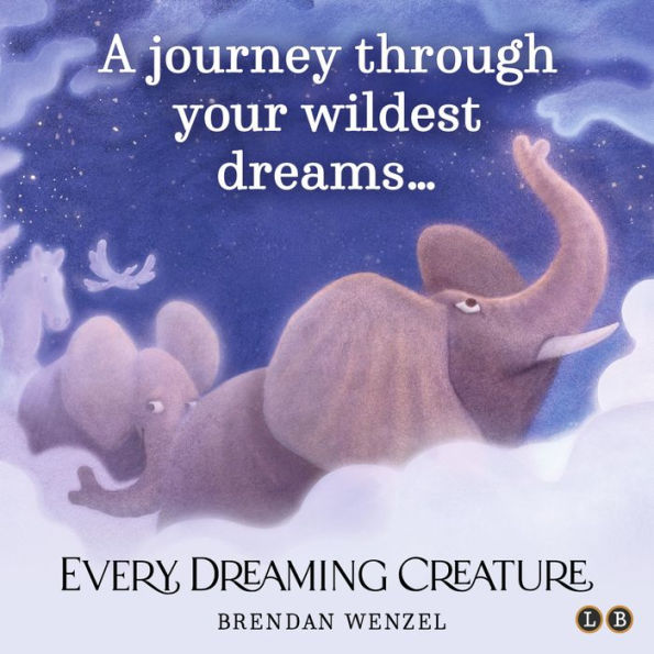 Every Dreaming Creature