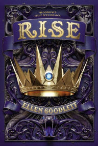 Title: Rise (Rule Series #2), Author: Ellen Goodlett