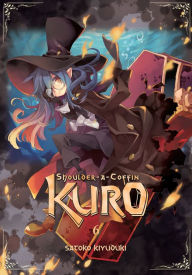 Title: Shoulder-a-Coffin Kuro, Vol. 6, Author: Satoko Kiyuduki