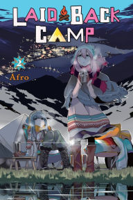 Title: Laid-Back Camp, Vol. 2, Author: Afro