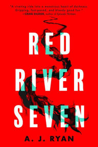 Title: Red River Seven, Author: A. J. Ryan